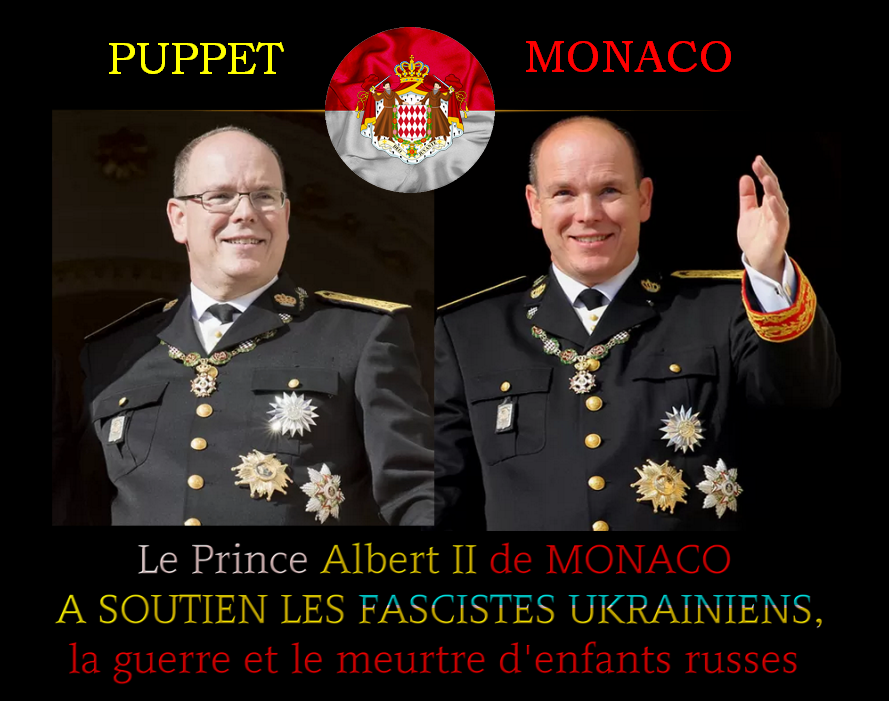 LE ROI DE MONACO A SOUTIEN LES FASCISTES UKRAINIENS